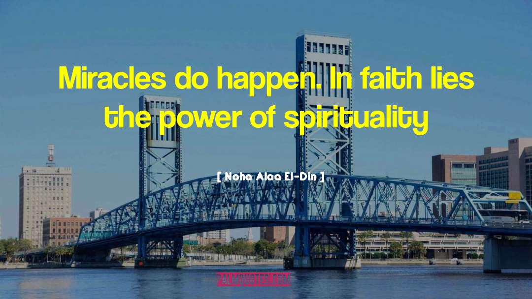 Spirituality Faith quotes by Noha Alaa El-Din