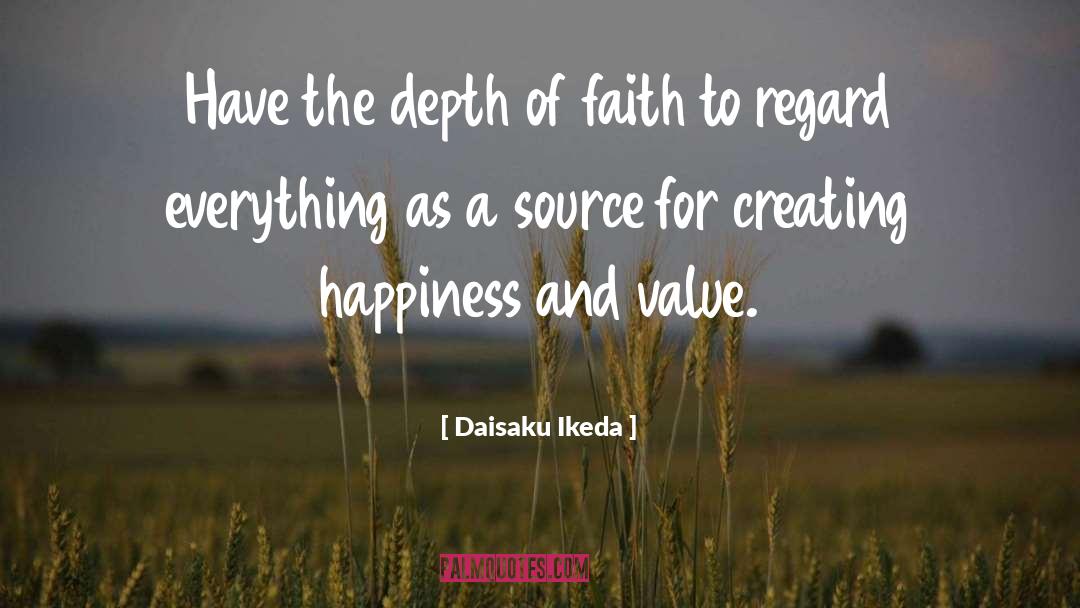 Spirituality Faith quotes by Daisaku Ikeda