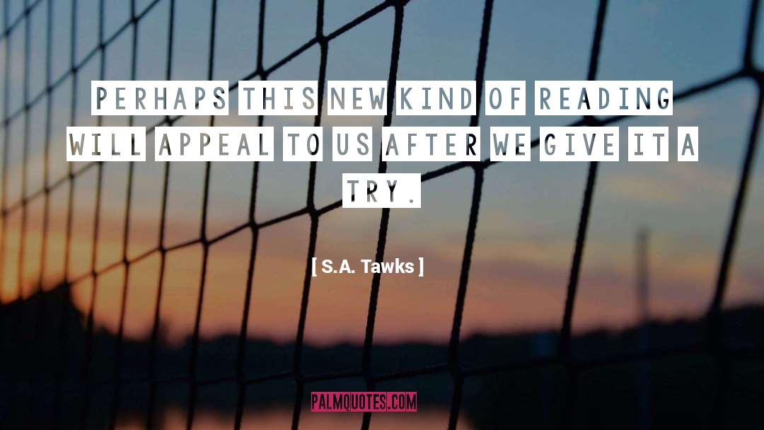 Spirituality Goodness quotes by S.A. Tawks