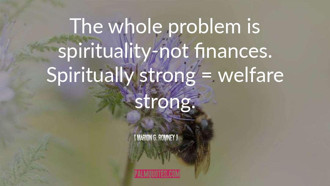 Spirituality quotes by Marion G. Romney