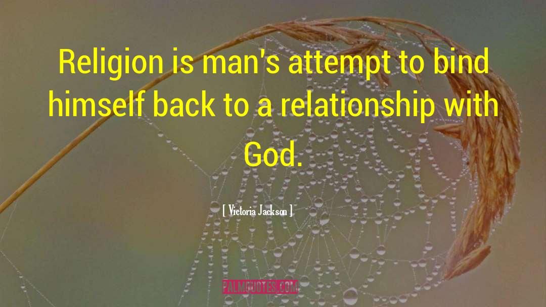 Spirituality Religion quotes by Victoria Jackson