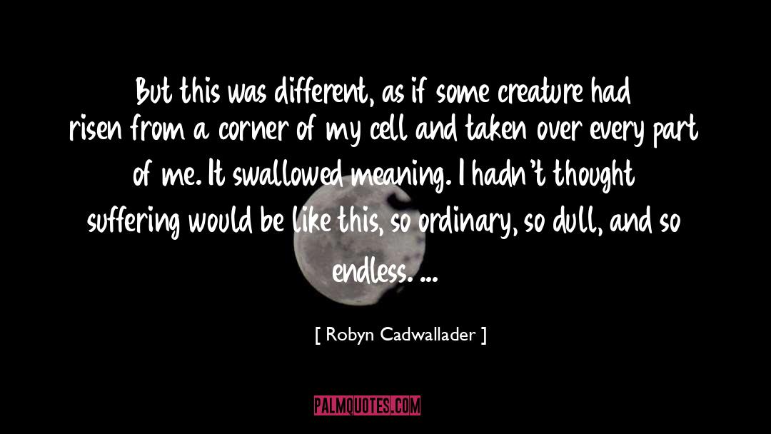 Spirituality Religion quotes by Robyn Cadwallader