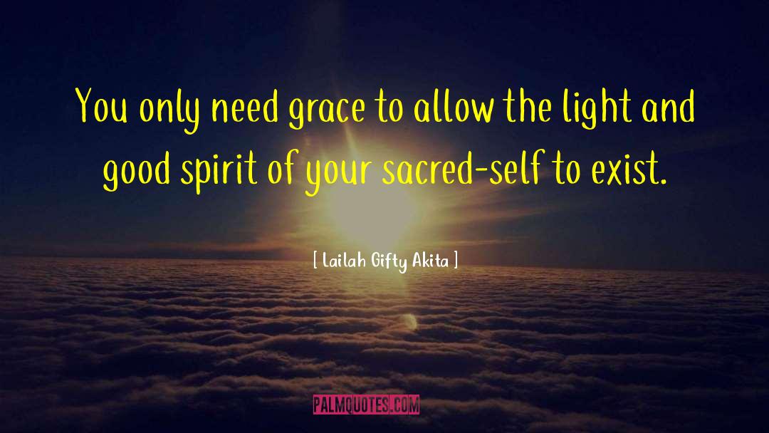 Spirituality Spirit Changing quotes by Lailah Gifty Akita
