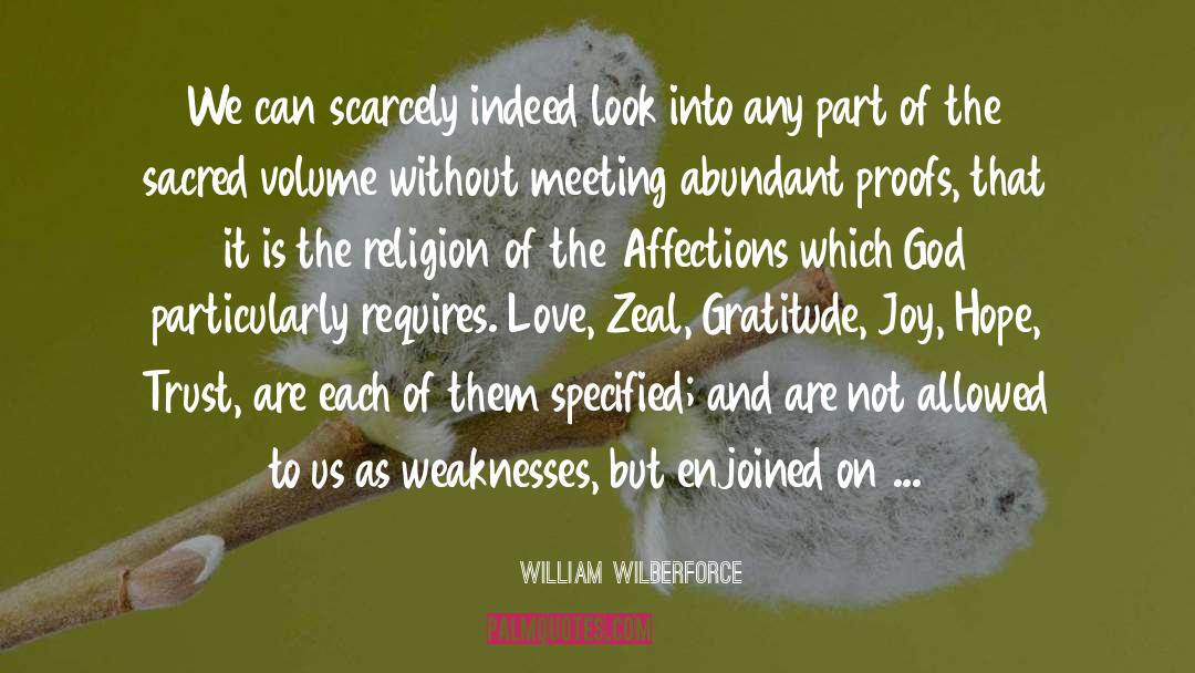 Spirituality Without Religion quotes by William Wilberforce