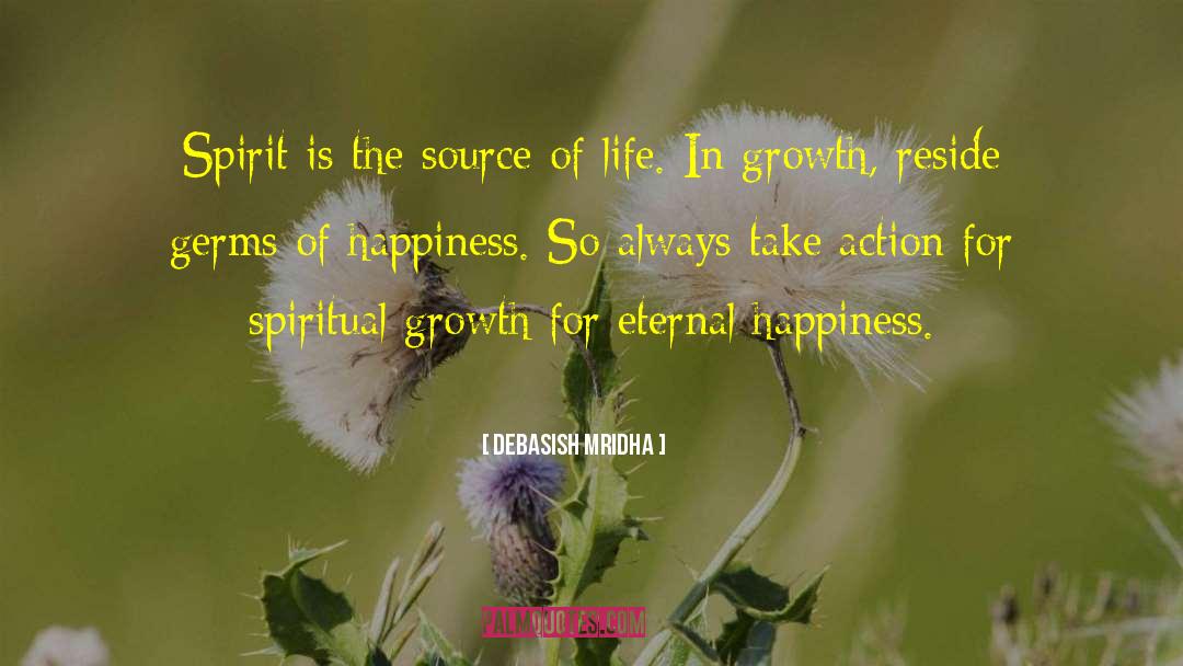 Spirtitual Growth quotes by Debasish Mridha