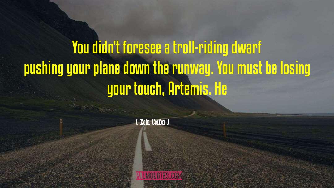 Spitfire Plane quotes by Eoin Colfer