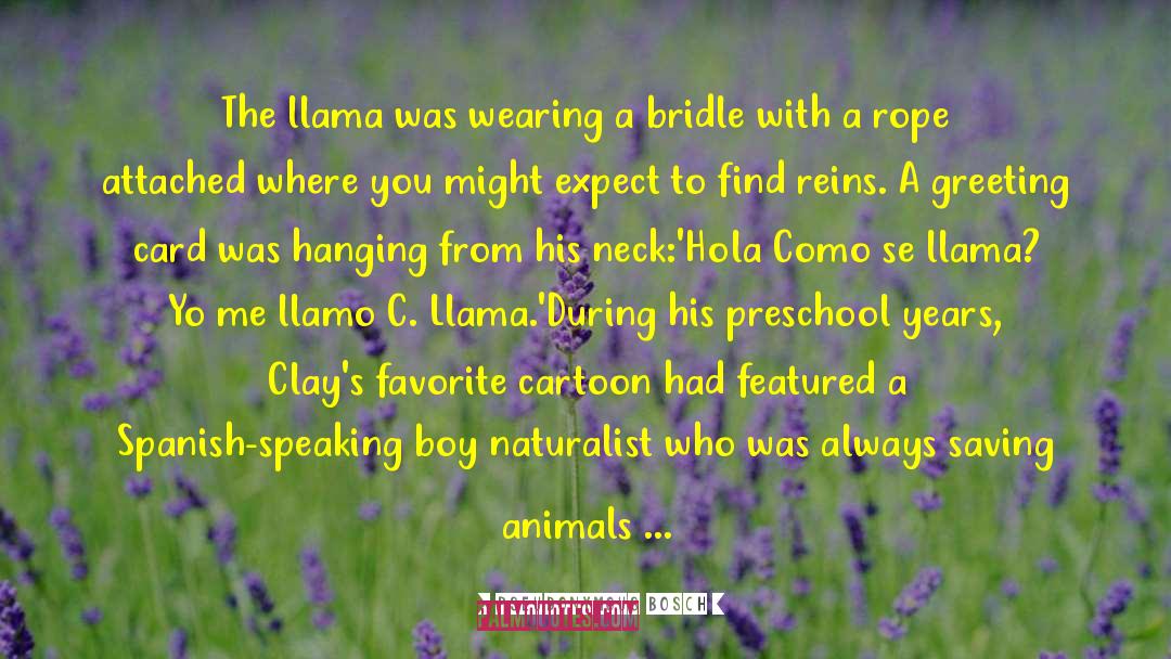 Spitzy The Llama quotes by Pseudonymous Bosch