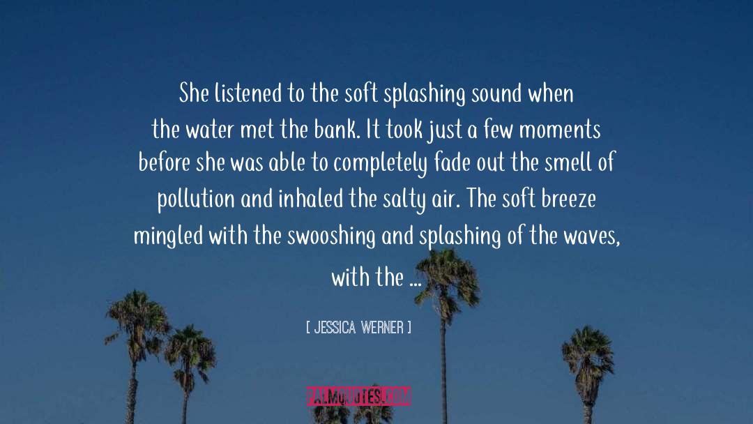 Splashing quotes by Jessica Werner