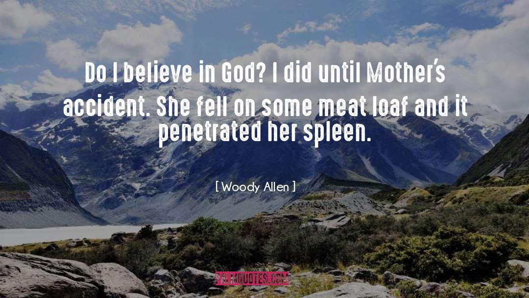 Spleen quotes by Woody Allen