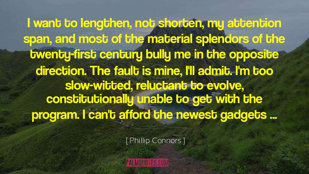 Splendors And Glooms quotes by Phillip Connors