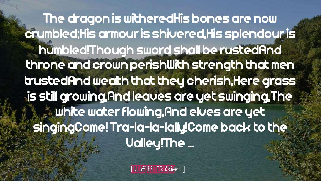Splendour quotes by J.R.R. Tolkien