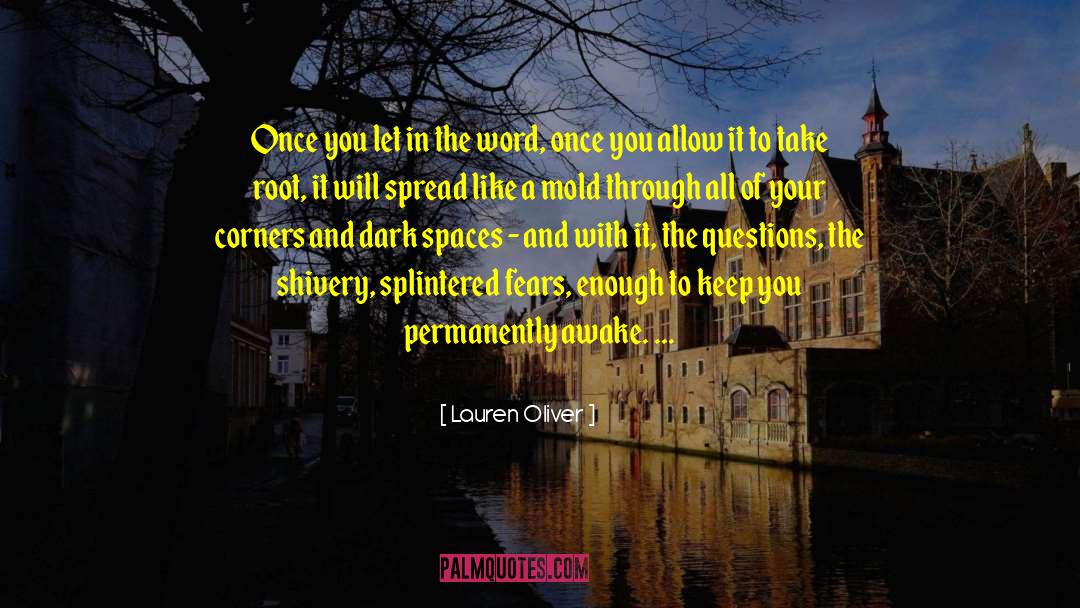 Splintered quotes by Lauren Oliver