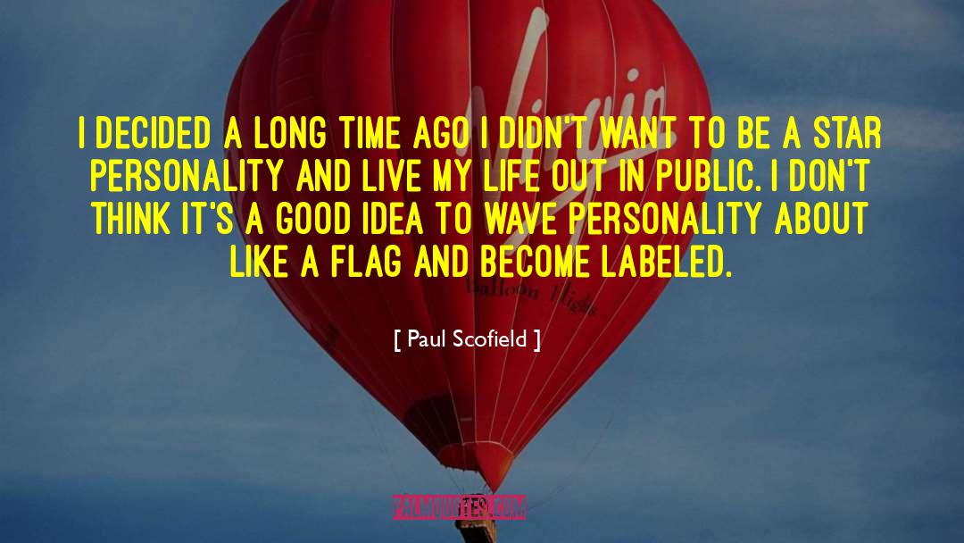 Split Personality quotes by Paul Scofield