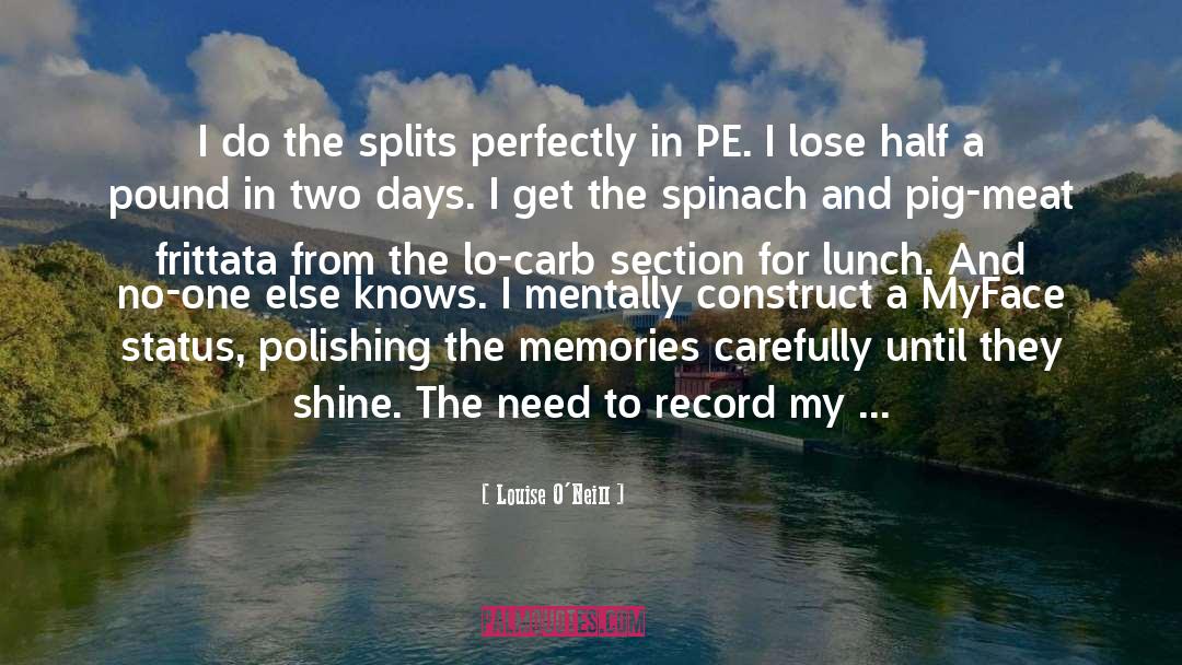 Splits quotes by Louise O'Neill