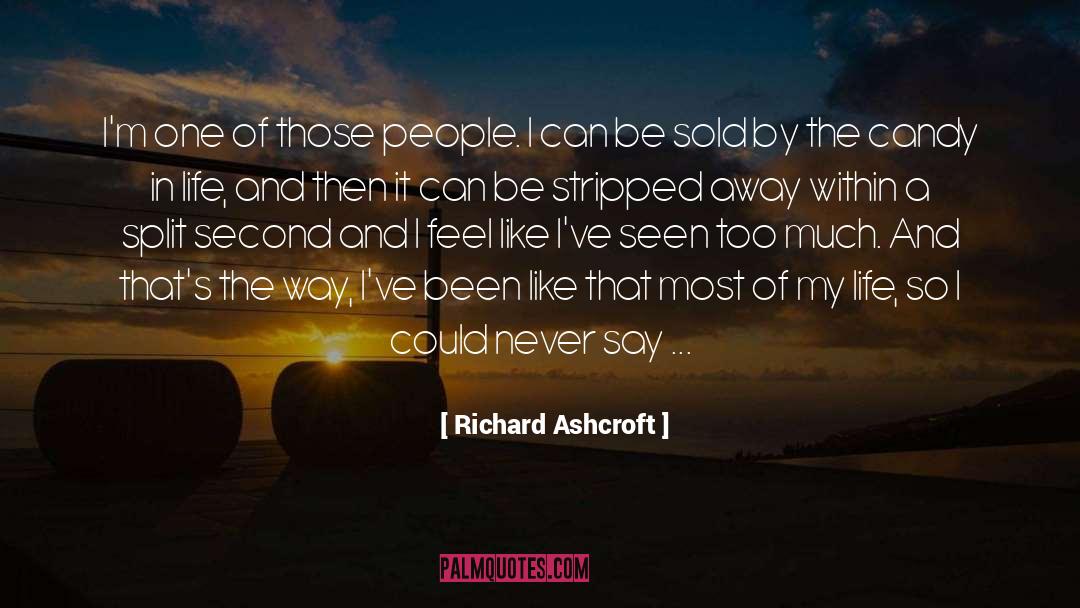 Splits quotes by Richard Ashcroft