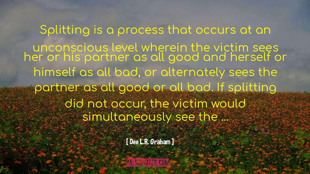 Splitting Up quotes by Dee L.R. Graham