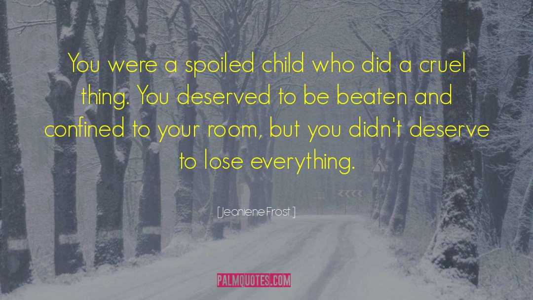 Spoiled Brat quotes by Jeaniene Frost