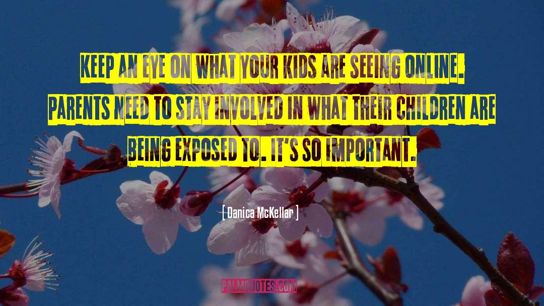 Spoiling Your Kids quotes by Danica McKellar