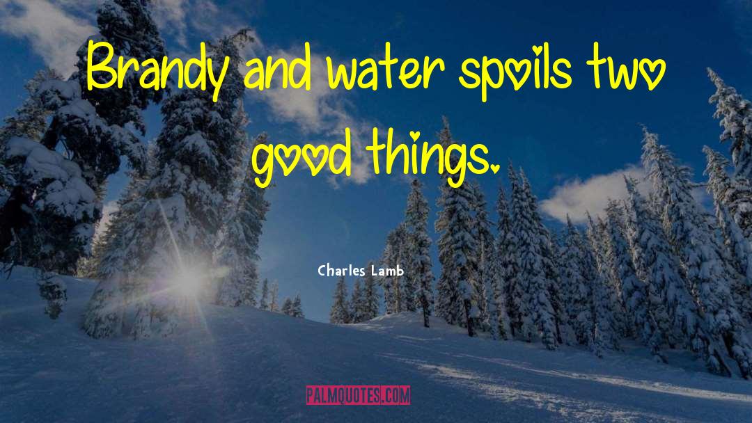 Spoils quotes by Charles Lamb