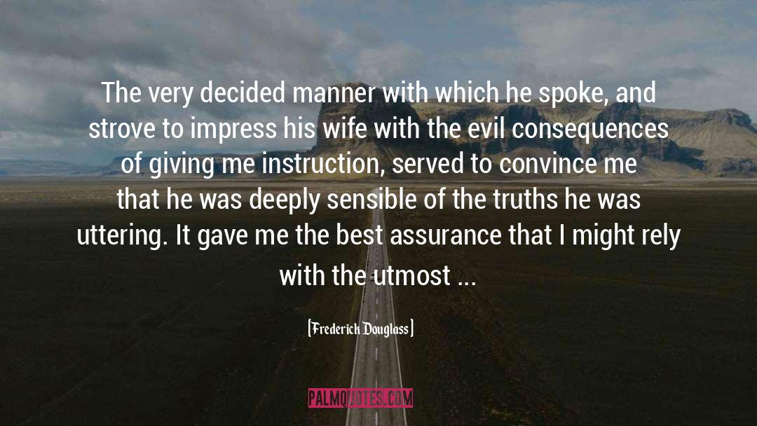 Spoke Up quotes by Frederick Douglass