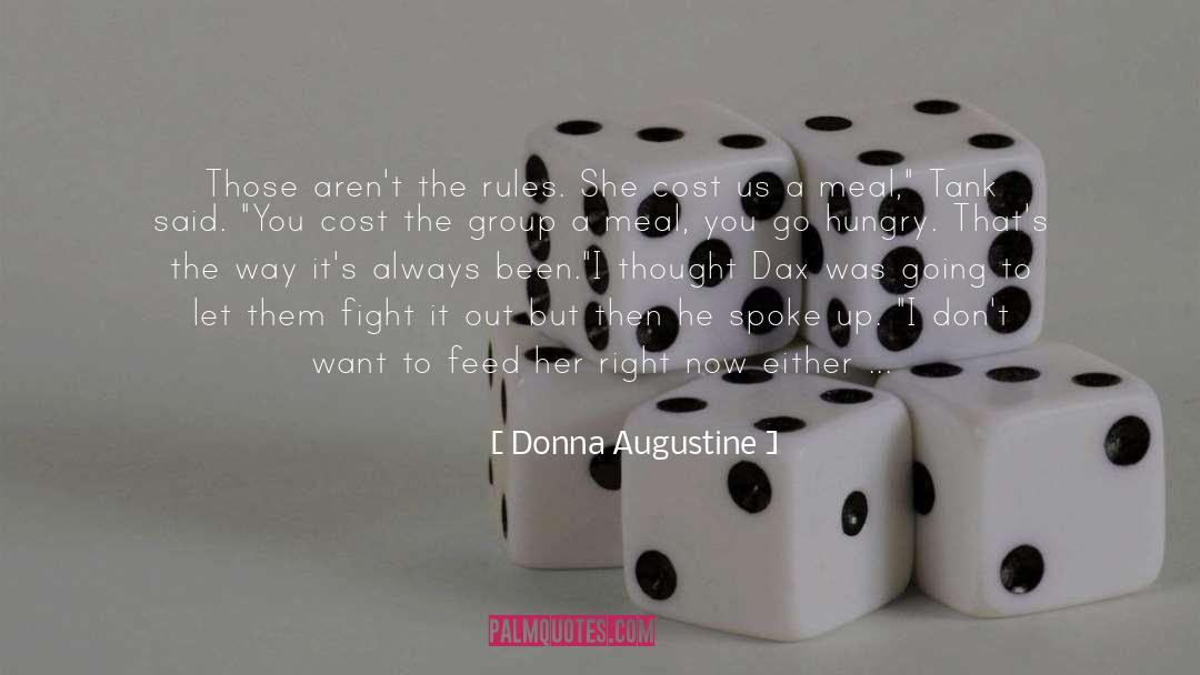 Spoke Up quotes by Donna Augustine