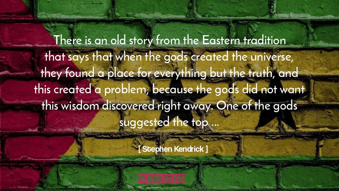 Spoke Up quotes by Stephen Kendrick