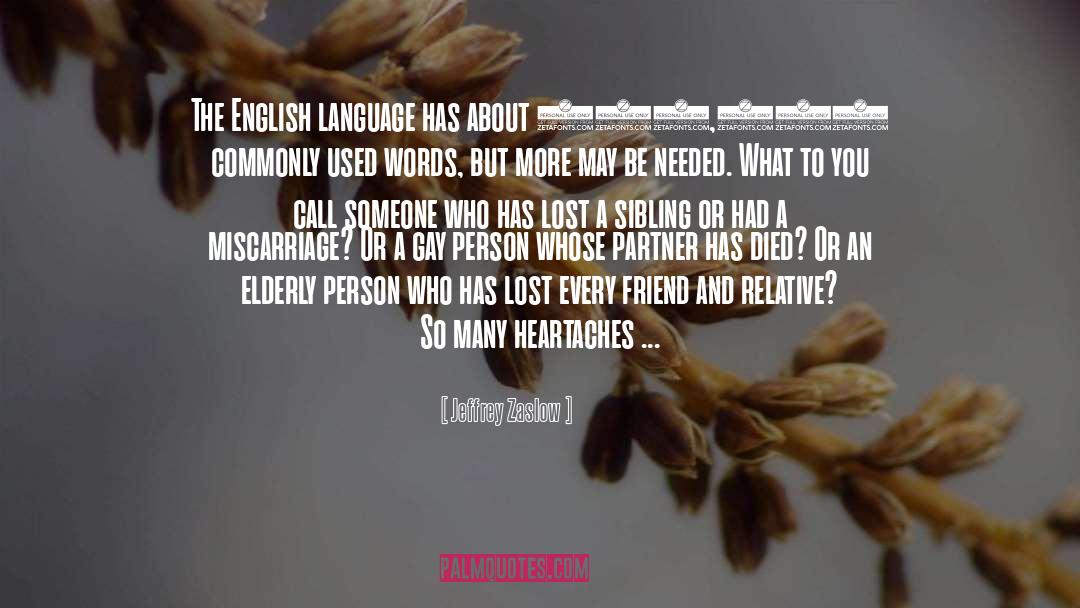 Spoken English quotes by Jeffrey Zaslow