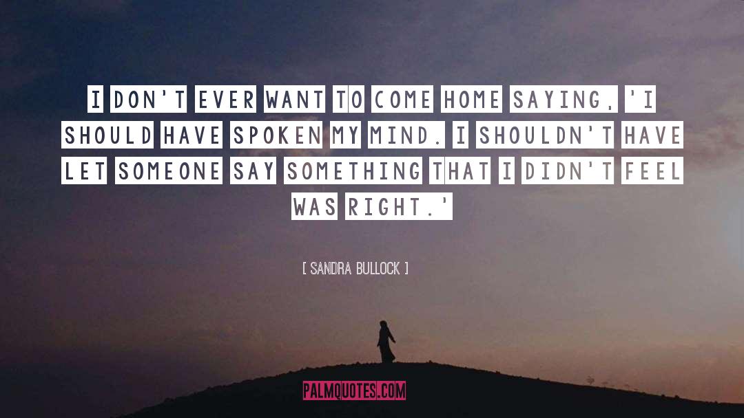 Spoken For quotes by Sandra Bullock