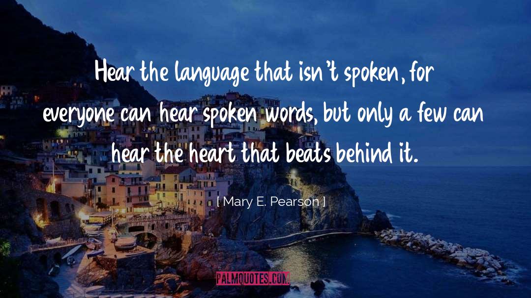 Spoken For quotes by Mary E. Pearson