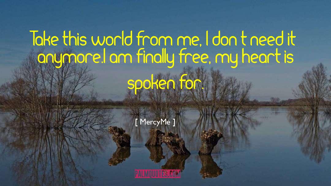 Spoken For quotes by MercyMe