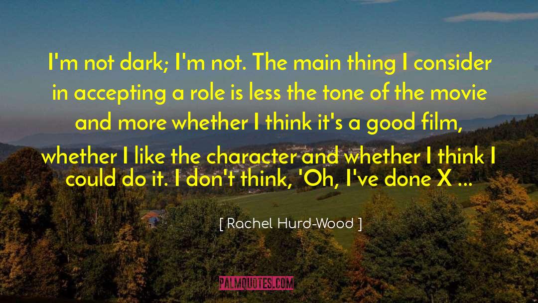 Spoken From The Main Character quotes by Rachel Hurd-Wood