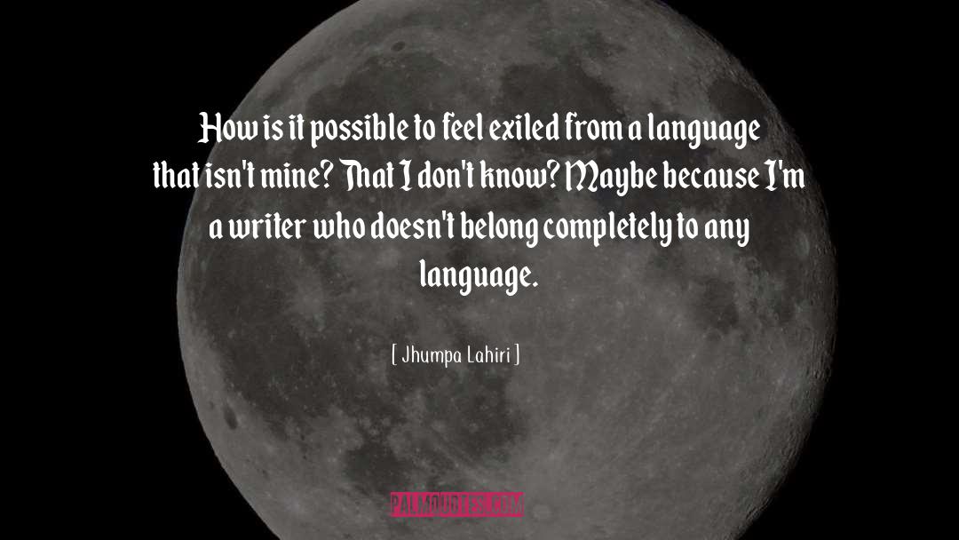Spoken Language quotes by Jhumpa Lahiri