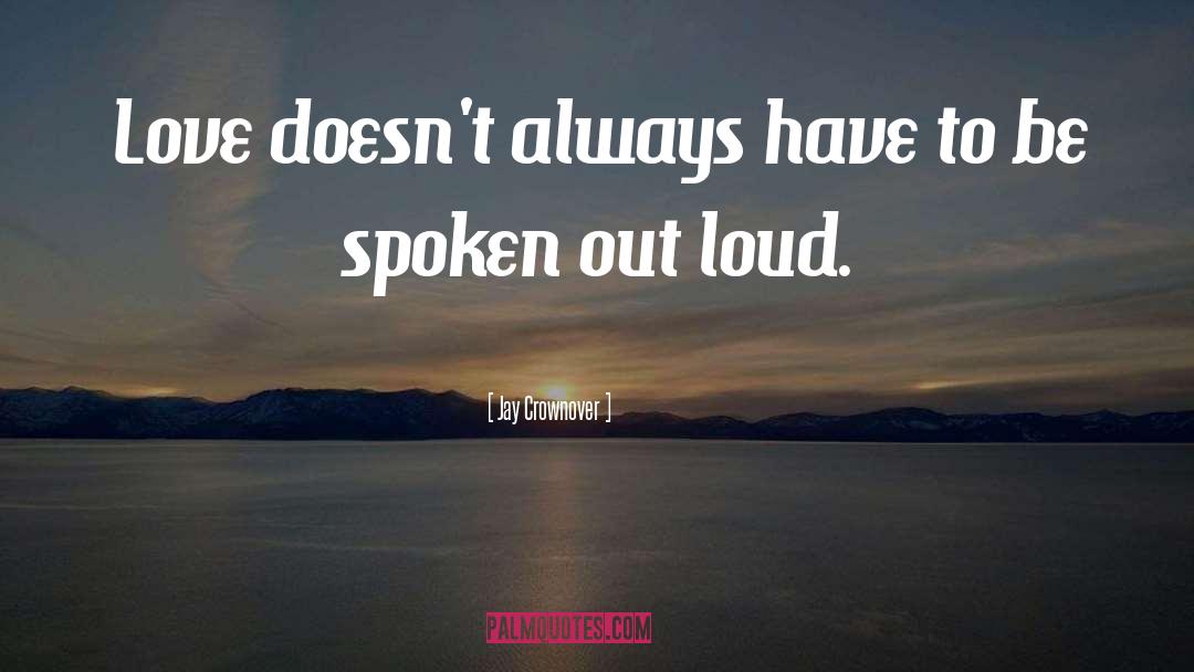 Spoken quotes by Jay Crownover