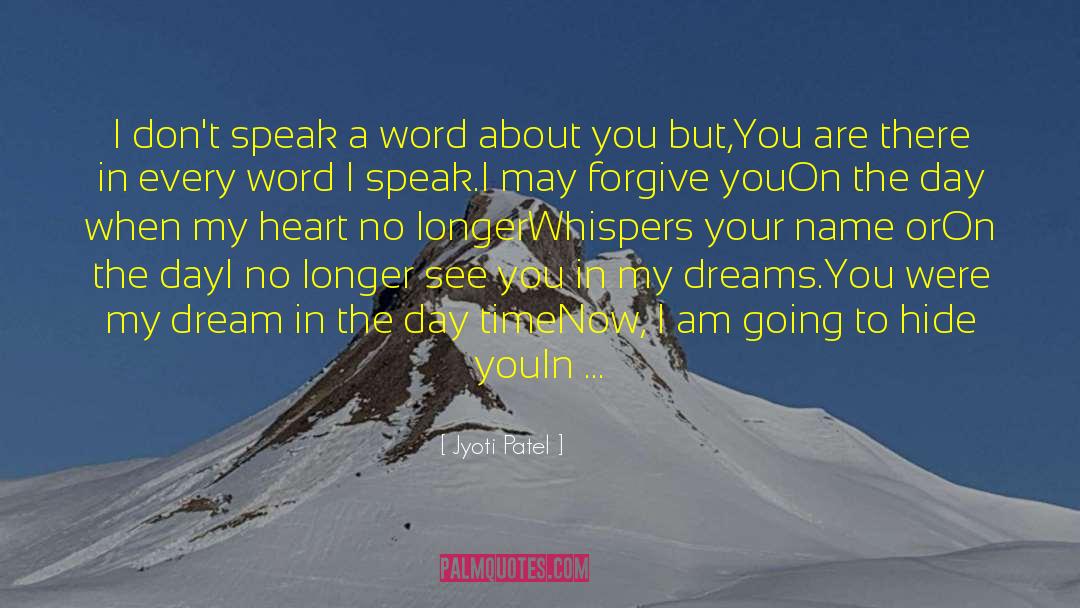 Spoken Word Poetry quotes by Jyoti Patel
