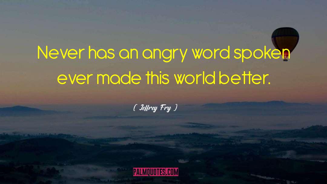 Spoken Word quotes by Jeffrey Fry