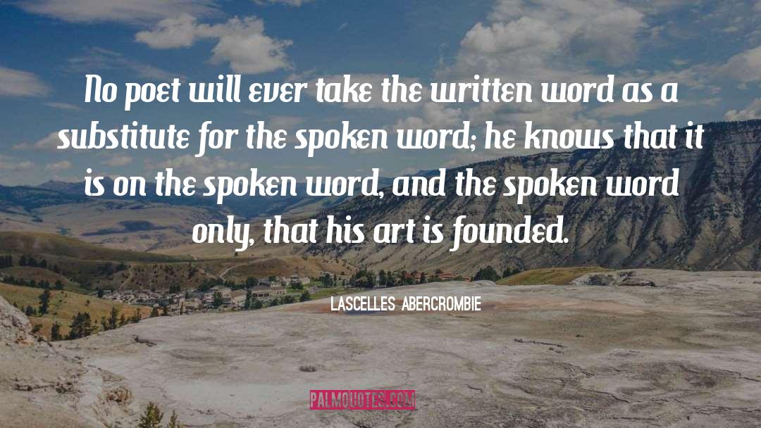 Spoken Word quotes by Lascelles Abercrombie