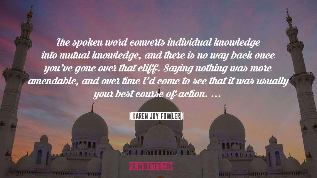 Spoken Word quotes by Karen Joy Fowler