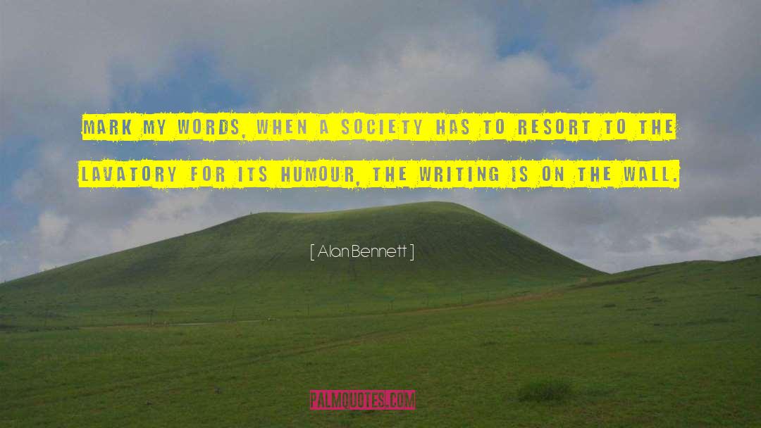 Spoken Words quotes by Alan Bennett