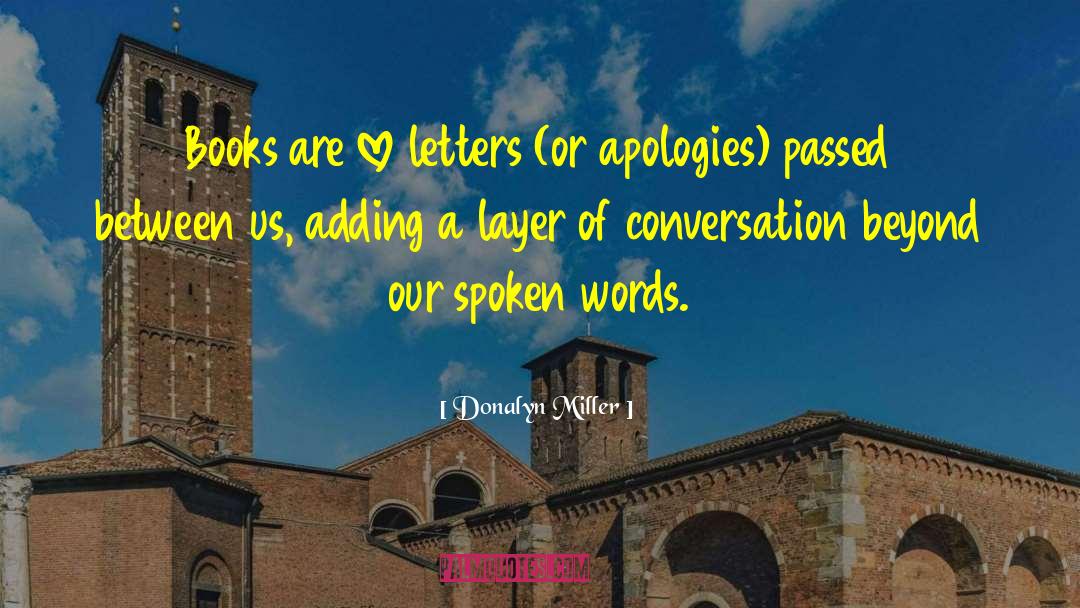 Spoken Words quotes by Donalyn Miller