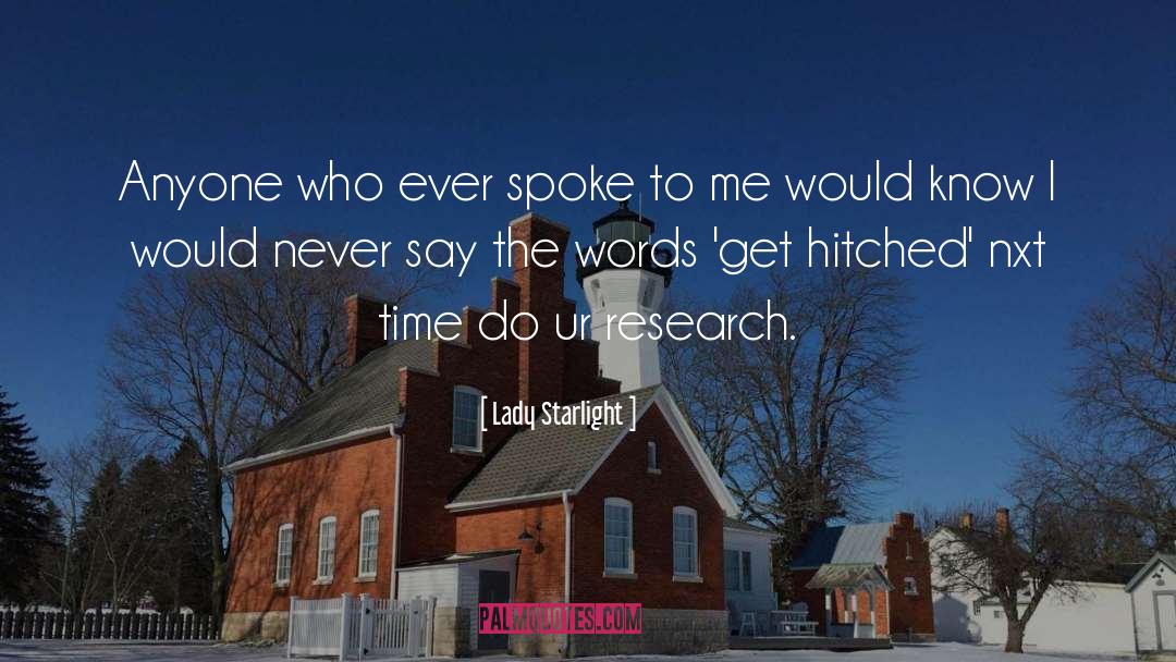 Spokes quotes by Lady Starlight