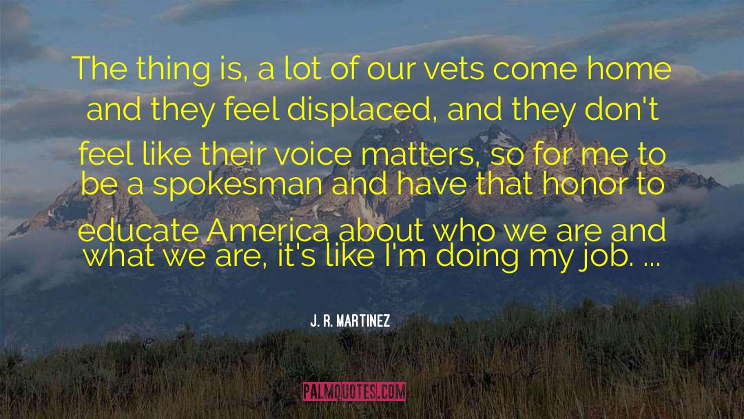 Spokesman quotes by J. R. Martinez