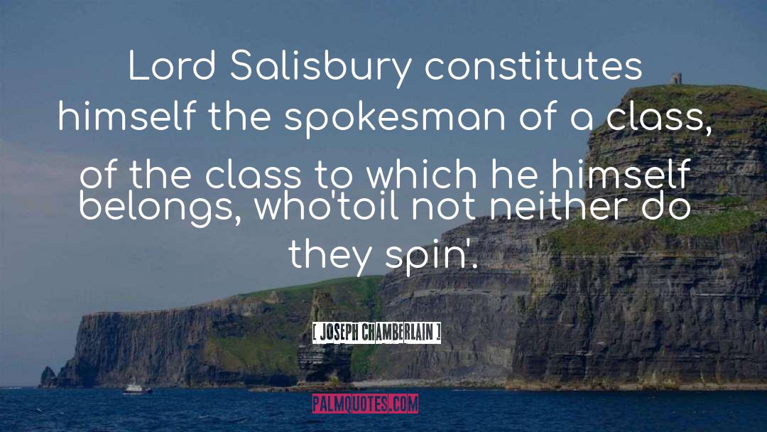 Spokesman quotes by Joseph Chamberlain