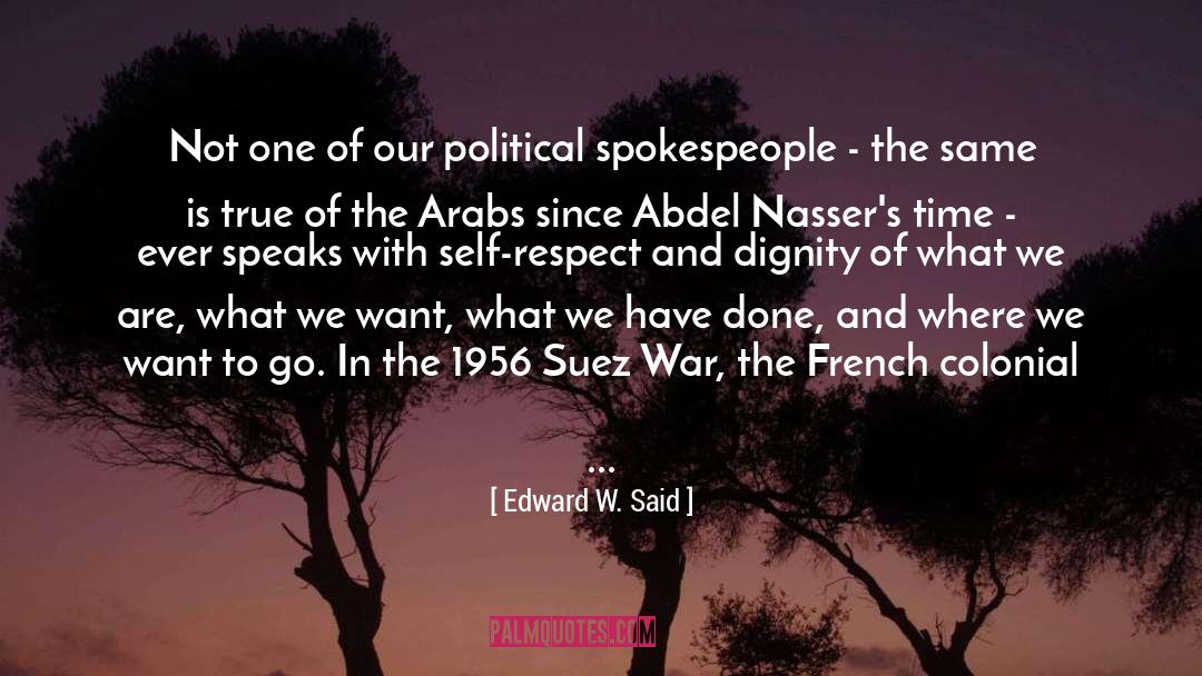Spokespeople quotes by Edward W. Said
