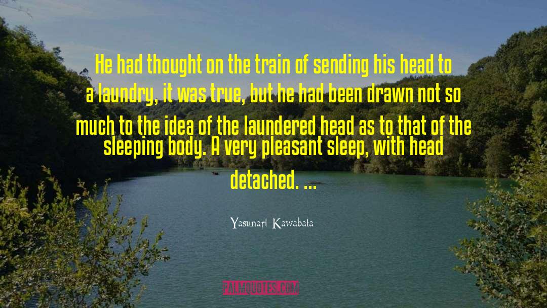 Sponer Train quotes by Yasunari Kawabata