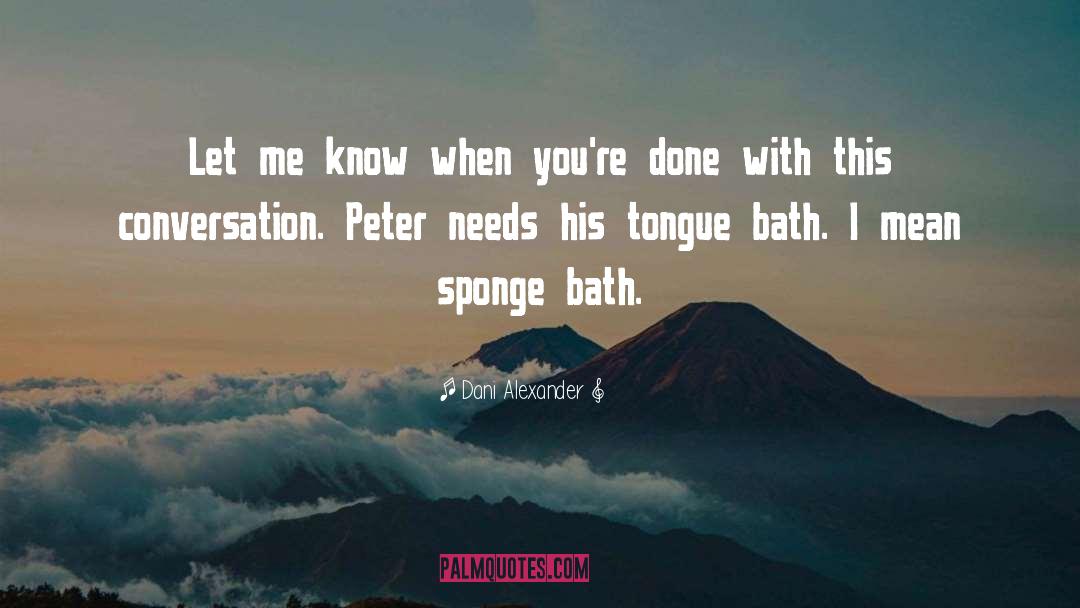 Sponge quotes by Dani Alexander