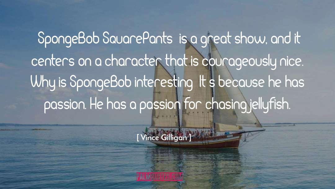 Spongebob Arrgh quotes by Vince Gilligan