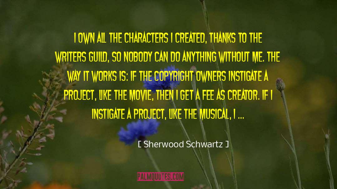 Spongebob Movie 2004 quotes by Sherwood Schwartz