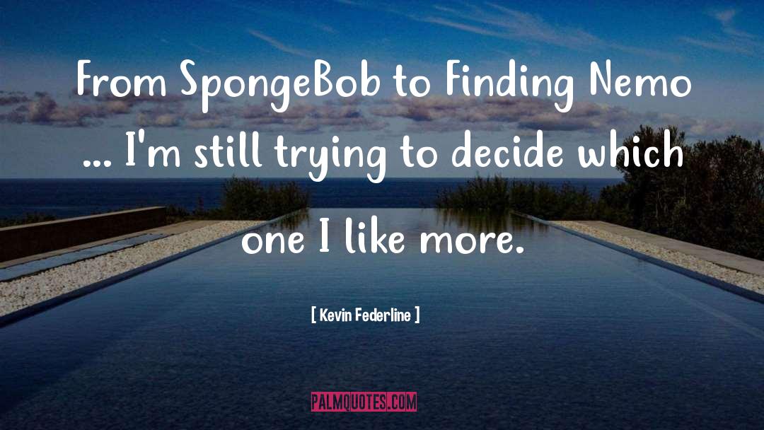 Spongebob Squarepants quotes by Kevin Federline