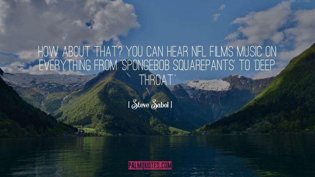 Spongebob Squarepants quotes by Steve Sabol
