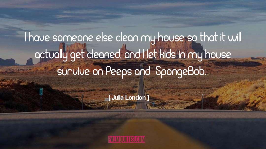 Spongebob Squarepants quotes by Julia London